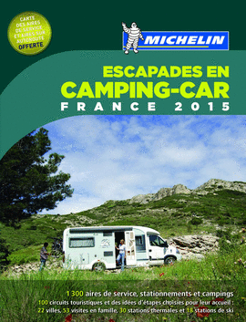 ESCAPADES EN CAMPING-CAR FRANCE 2015