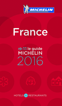 FRANCE GUIDE MICHELIN 2016 -ROJA