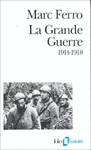 LA GRANDE GUERRE (1914-1918)