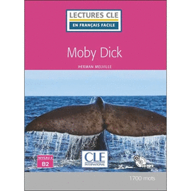 MOBY DICK - NIVEAU 4/B2 - LIVRE