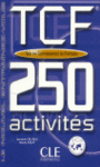 TCF 250 ACTIVITES: TEST DE CONNAISSANCE DU FRANCAIS