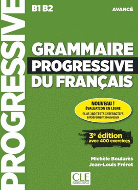 GRAMMAIRE PROGRESSIVE DU FRANAIS - NIVEAU AVANC - LIVRE