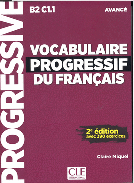 VOCABULAIRE PROGRESSIF DU FRANAIS 2 EDITION - LIVRE + CD AUDIO NIVEAU AVANCE B