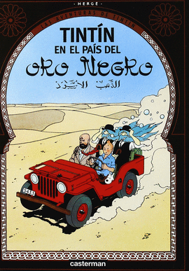 TINTIN EN EL PAIS DEL ORO NEGRO