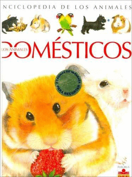 ANIMALES DOMESTICOS - ENCICLOPEDIA DE LOS ANIMALES