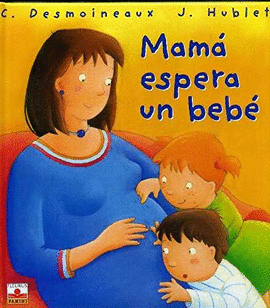 MAMA ESPRA UN BEBE