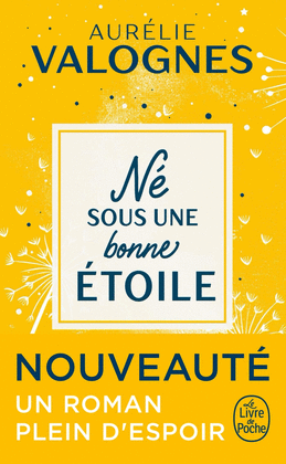 NE SOUS UNE BONNE ETOILE