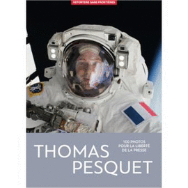 100 FOTOS DE THOMAS PESQUET POR LA LIBER