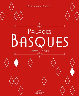 PALACES BASQUES 1890-1935