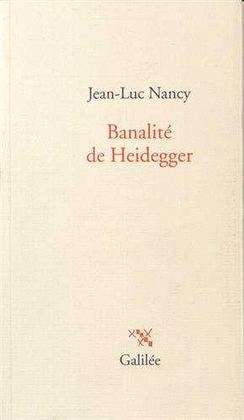 BANALITE DE HEIDEGGER