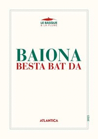 BAIONA BESTA BAT DA