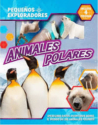 ANIMALES POLARES (PEQUEOS EXPLORADORES)