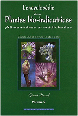 L'ENCYCLOPDIE DES PLANTES BIO INDICATRICES VOLUME 2