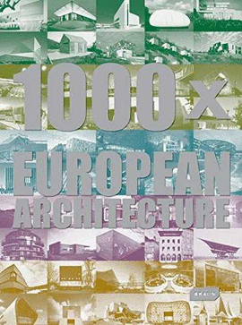 1000 X EUROPEAN ARQUITECTURE