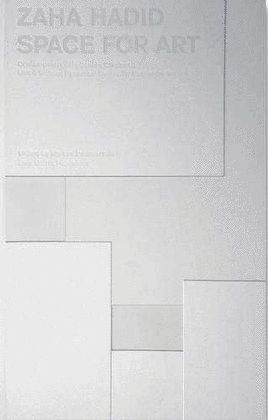 ZAHA HADID SPACE FOR ART