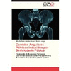 CAMBIOS ANGULARES PELVICOS INDUCIDOS POR SINFISIODESIS PBICA