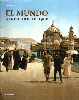 MUNDO ALREDEDOR DE 1900 EL