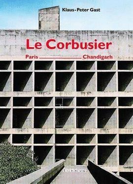 LE CORBUSIER PARIS  CHADIGARD