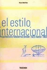 EL ESTILO INTERNACIONAL.ARQUITECTURA MODERNA DESDE 1925 HASTA 196