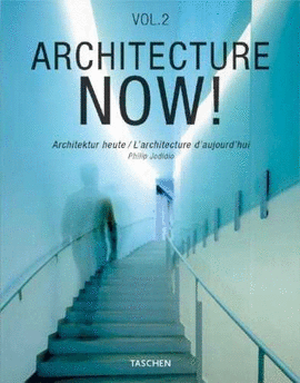 ARCHITECTURE NOW! VOL.2. ARQUITECTURA HOY