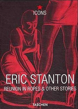 ERIC STANTON. REUNION ROPES & OTHER STORIES. ICONS