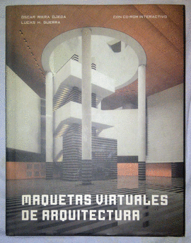 MAQUETAS VIRTUALES DE ARQUITECTURA