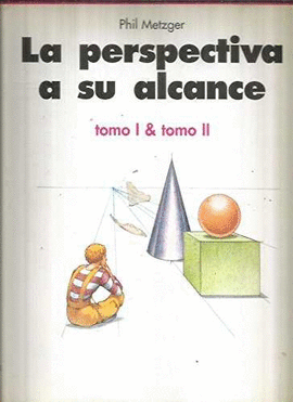 LA PERSPECTIVA A SU ALCANCE TOMO I & TOMO II