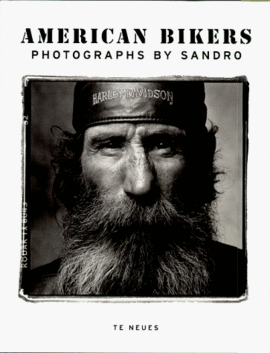AMERICAN BIKERS.PHOTOGRAPHS BY SANDRO.