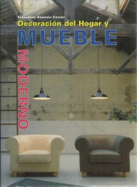 DECORACION DEL HOGAR Y MUEBLE MODERNO