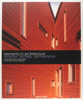 ELEMENTS IN ARCHITECTURE. DETALLES DETAGLI PORMENORES