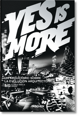 YES IS MORE.ARCHICOMIC ON ARCHITECTURAL EVOLUTION