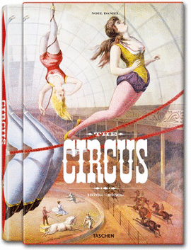 THE CIRCUS 1870S-1950S