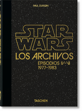 LOS ARCHIVOS DE STAR WARS. 1977-1983. 40TH ANNIVERSARY EDITION