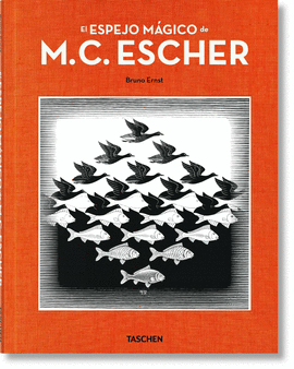 EL ESPEJO MGICO DE M.C. ESCHER