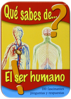 QUE SABES DE EL SER HUMANO