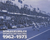 SCHELEGELMILCH SPORTSCAR RACING 1962-1973