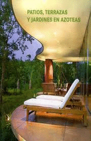 PATIOS, TERRAZAS, Y JARDINES EN AZOTEAS