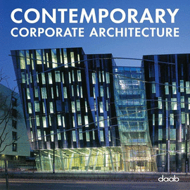 CONTEMPORARY CORPORATE ARCHITECTURE E/INT