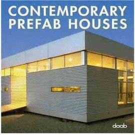 CONTEMPORARY PREFAB HOUSES - CASAS PREFABRICADAS CONTEMPORANEAS