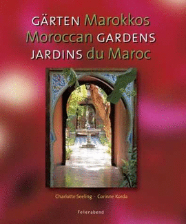 MOROCCAN GARDENS JARDIN S DU MAROC