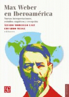 MAX WEBER EN IBEROAMERICA