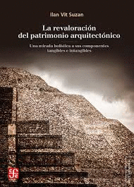 REVALORACION DEL PATRIMONIO ARQUITECTONICO,LA