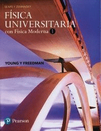 FÍSICA UNIVERSITARIA CON FISICA MODERNA I  14 EDICION
