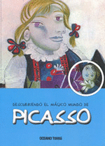 DESCUBRIENDO EL M�GICO MUNDO DE PICASSO