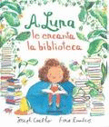 A LUNA LE ENCANTA LA BIBLIOTECA