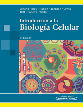 INTRODUCCION A LA BIOLOGIA CELULAR (2 EDICION)