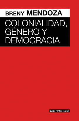 COLONIALIDAD, GNERO Y DEMOCRACIA