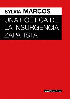 UNA POTICA DE LA INSURGENCIA ZAPATISTA