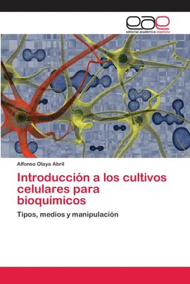 INTRODUCCI�N A LOS CULTIVOS CELULARES PARA BIOQU�MICOS