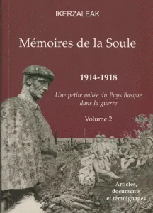 MEMOIRES DE LA SOULE 1914-1918 VOL.2